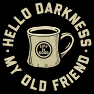 Hello Darkness Coffee Cup